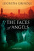 The Faces of Angels by Lucretia Grindle