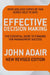 Effective Decision Making by John Adair