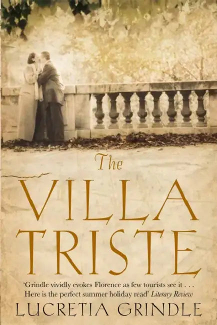 The Villa Triste by Lucretia Grindle