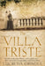 The Villa Triste by Lucretia Grindle