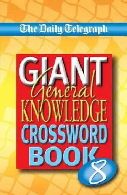 Sunday Telegraph Book of General Knowledge Crosswords 6 by Telegraph Group Limited