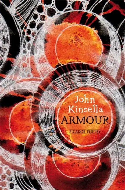 Armour by John Kinsella