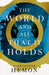 The World and All That It Holds by Aleksandar Hemon