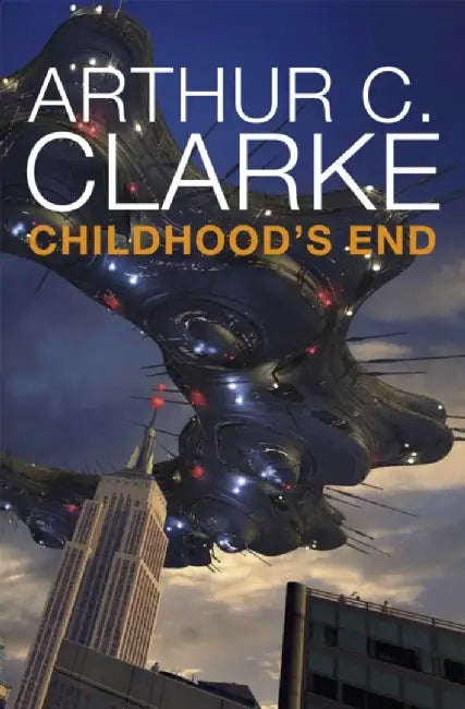 Childhood's End by Arthur C. Clarke