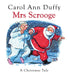 Mrs Scrooge by Carol Ann Duffy DBE
