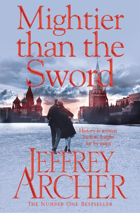 Mightier Than The Sword by Jaffrey Archer