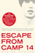 Escape from Camp 14 by Blaine Harden