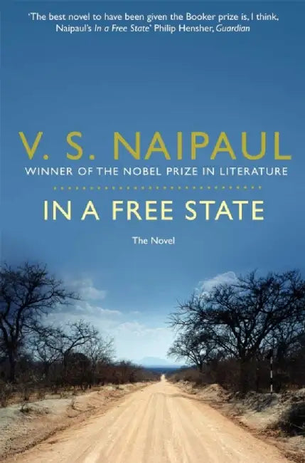In a Free State by V. S. Naipaul