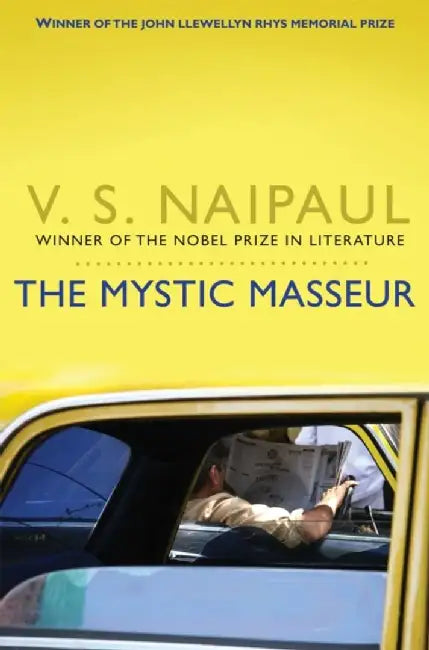 The Mystic Masseur by V.S. Naipaul