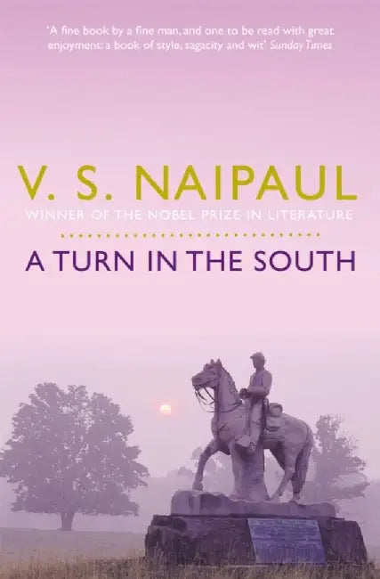 A Turn in the South by V.S. Naipaul