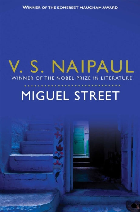 Miguel Street by V.S. Naipaul