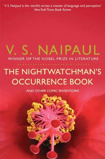 The Nightwatchman's Occurrence Book: And Other Comic Inventions by V. S. Naipaul