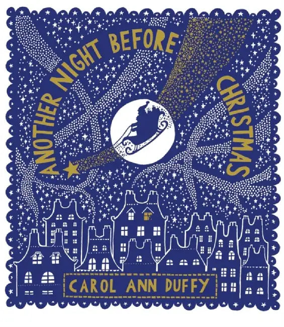 Another Night Before Christmas by Carol Ann Duffy DBE
