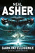 Dark Intelligence: Transformation: Book One by Neal Asher