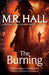 The Burning by M. R. Hall