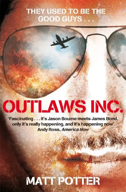 Outlaws Inc.: Flying With the World's Most Dangerous Smugglers by P. G. Wodehouse