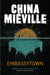 Embassytown by China Mieville