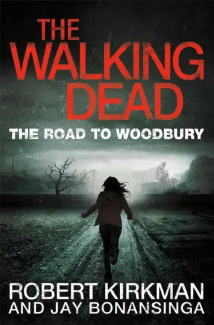 The Road to Woodbury by Gary Potter
