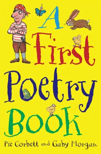 A First Poetry Book by Pie Corbett