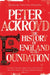 Foundation: The History of England Volume I by Peter Ackroyd