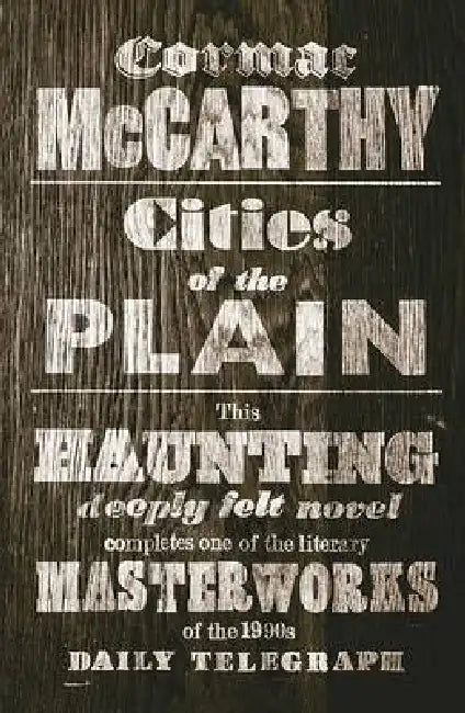 Cities of the Plain by Cormac McCarthy