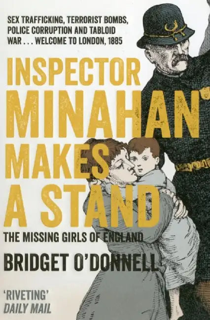 Inspector Minahan Makes a Stand by Bridget O'Donnell