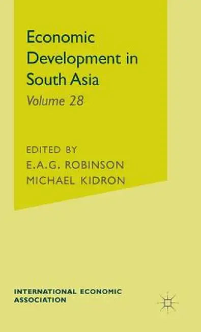 Economic Development in South Asia by M. Kidrond