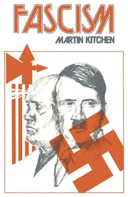 Fascism by Martin Kitchen