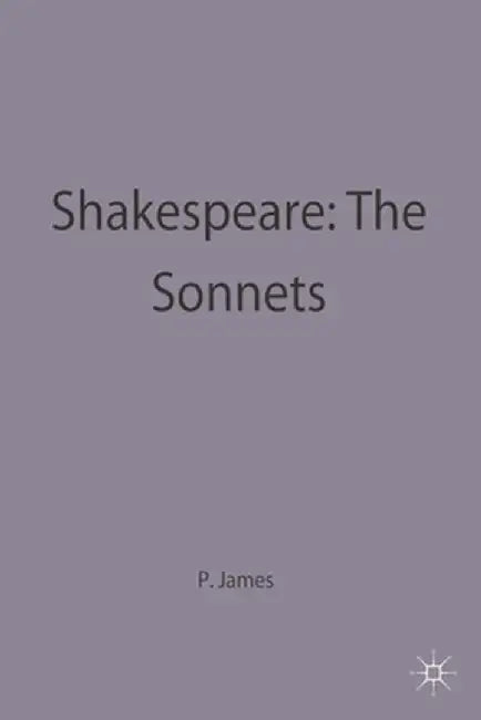 Shakespeare: The Sonnets by Peter James