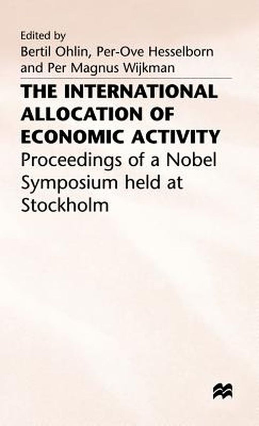 The International Allocation of Economic Activity by Per-Ove Hesselborn
