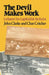 The Devil Makes Work: Leisure in Capitalist Britain by John Clarke