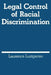 Legal Control of Racial Discrimination by Laurence Lustgarten