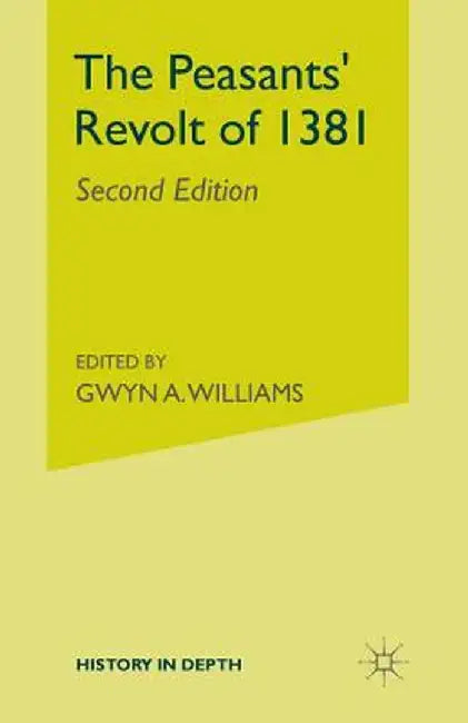 The Peasants' Revolt of 1381 by R. B. Dobson