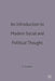 An Introduction to Modern Social and Political Thought by Andrew Gamble