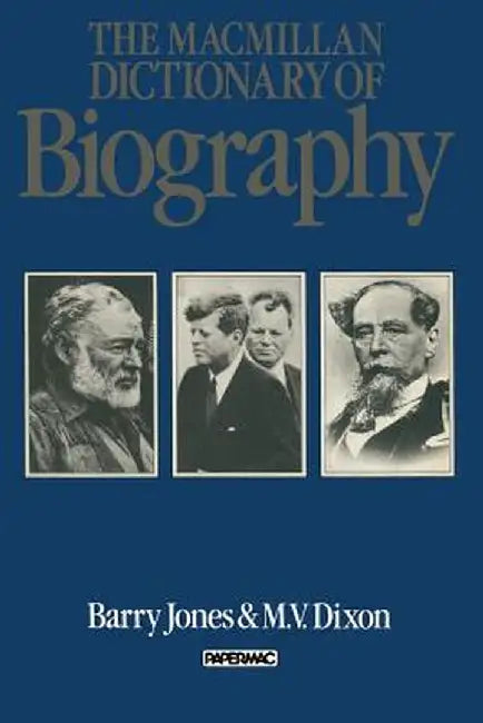 The MacMillan Dictionary of Biography by Barry Owen Jones