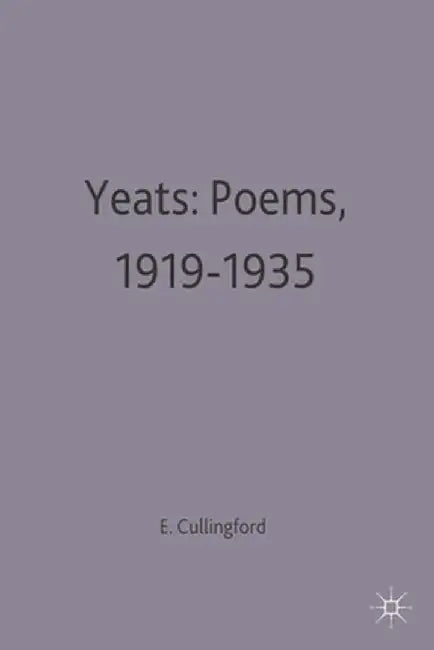 Yeats: Poems, 1919-1935 by Elizabeth Cullingford