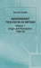 Independent Television in Britain: Origin and Foundation 1946-62 by Bernard Sendall