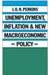 Unemployment, Inflation and New Macroeconomic Policy by J. O. N. Perkins