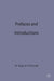 Prefaces and Introductions: Uncollected Prefaces and Introductions by Yeats to Works by Other Authors and to Anthologies Edited by Yeats by W. B. Yeats