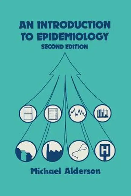 An Introduction to Epidemiology by Michael Alderson