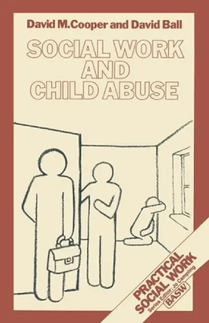Social Work and Child Abuse by D. M. Cooper