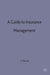 A Guide to Insurance Management by Stephen Diacon