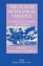The Future of Political Violence: Destabilization, Disorder and Terrorism by Richard Clutterbuck