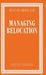 Managing Relocation by Susan M. Shortland
