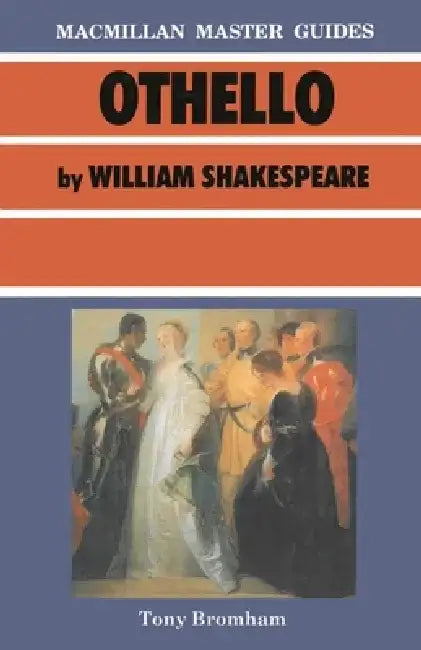 Shakespeare: Othello by Tony Bromham