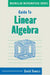Guide to Linear Algebra by David A. Towers