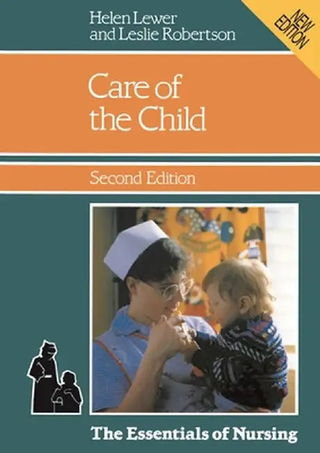 Care of the Child by Helen Lewer