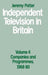 Independent Television in Britain: Volume 4: Companies and Programmes, 1968-80 by Jeremy Potter