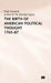 Birth of American Political Thought 1763-87 by Dick Howard, Trans David Ames Curtis