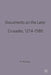Documents on the Later Crusades, 1274-1580 by Norman Housley